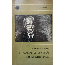 O PASIUNE DE O VIATA: CELULA NERVOASA