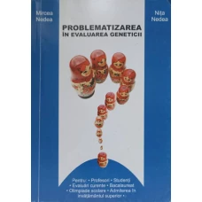 PROBLEMATIZAREA IN EVALUAREA GENETICII