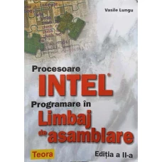 PROCESOARE INTEL. PROGRAMARE IN LIMBAJ DE ASAMBLARE