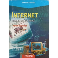 INTERNET, MANUAL PENTRU LICEU FILIERA TEORETICA