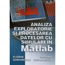 ANALIZA EXPLORATORIE SI PROCESAREA DATELOR CU SIMULARI IN MATLAB