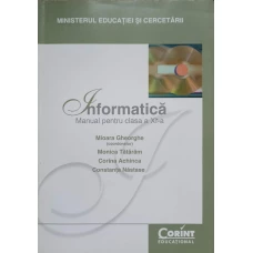 INFORMATICA. MANUAL PENTRU CLASA A XI-A