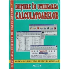 INITIERE IN UTILIZAREA CALCULATOARELOR