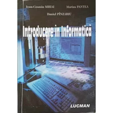 INTRODUCERE IN INFORMATICA
