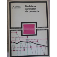 MODELAREA SISTEMELOR DE PRODUCTIE