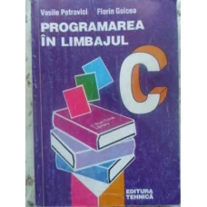 PROGRAMAREA IN LIMBAJUL C