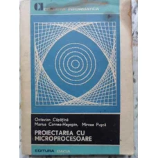 PROIECTAREA CU MICROPROCESOARE (CONTINE PLANSE)