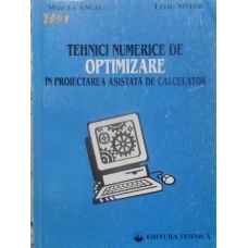 TEHNICI NUMERICE DE OPTIMIZARE IN PROIECTAREA ASISTATA DE CALCULATOR