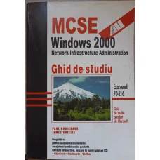 WINDOWS 2000. NETWORK INFRASTRUCTURE ADMINISTRATION. GHID DE STUDIU