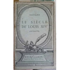 LE SIECLE DE LOUIS XIV (EXTRAITS)
