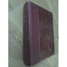 ALBINA REVISTA POPULARA ANUL I 1897, ANUL VI 1902, ANUL VIII 1905, ETC. COLEGATE