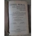 CODUL PENAL. CODUL JUSTITIEI MILITARE, CODUL JUSTITIEI MARINE. CODUL SILVIC