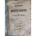 CONTELE DE MONTE-CRISTO VOL.1 (PRIMA TRADUCERE IN LIMBA ROMANA DE G. A. BARONZI)