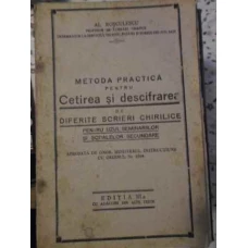 METODA PRACTICA PENTRU CETIREA SI DESCIFRAREA DE DIFERITE SCRIERI CHIRILICE