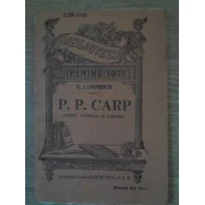 P.P. CARP CRITIC LITERAR SI LITERAT