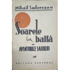 SOARELE IN BALTA SAU AVENTURILE SAHULUI