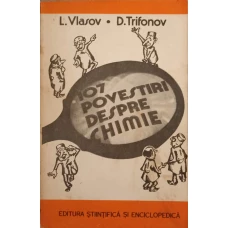 107 POVESTIRI DESPRE CHIMIE