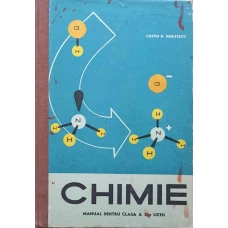 CHIMIE. MANUAL PENTRU CLASA A X-A LICEU