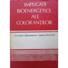 IMPLICATII BIOENERGETICE ALE COLORANTILOR
