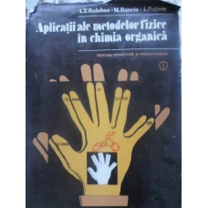 APLICATII ALE METODELOR FIZICE IN CHIMIA ORGANICA
