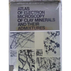 ATLAS OF ELECTRON MICROSCOPY OF CLAY MINERALS AND THEIR ADMIXTURES