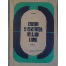 CALCULUL SI CONSTRUCTIA UTILAJULUI CHIMIC VOL.2