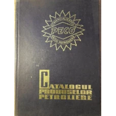 CATALOGUL PRODUSELOR PETROLIERE 1971