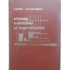 CHIMIA COLOIZILOR SI SUPRAFETELOR. METODE EXPERIMENTALE