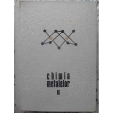 CHIMIA METALELOR VOL.2