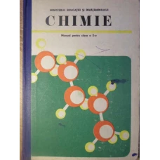 CHIMIE. MANUAL PENTRU CLASA A X-A