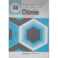 CHIMIE, MANUAL PENTRU CLASA A XII-A CHIMIE, MANUAL PENTRU CLASA A XII-A
