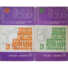 CHIMIE PENTRU ADMITERE IN FACULTATE VOL.1-2