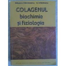 COLAGENUL. BIOCHIMIE SI FIZIOLOGIE