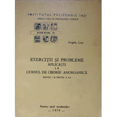 EXERCITII SI PROBLEME. APLICATII LA CURSUL DE CHIMIE ANORGANICA