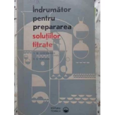 INDRUMATOR PENTRU PREPARAREA SOLUTIILOR TITRATE