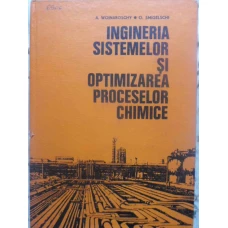 INGINERIA SISTEMELOR SI OPTIMIZAREA PROCESELOR CHIMICE