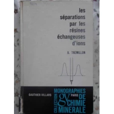 LES SEPARATIONS PAR LES RESINES ECHANGEUSES D'IONS