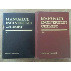MANUALUL INGINERULUI CHIMIST VOL.1-2