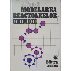 MODELAREA REACTOARELOR CHIMICE