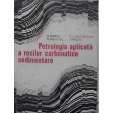 PETROLOGIA APLICATA A ROCILOR CARBONATICE SEDIMENTARE