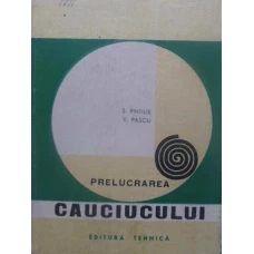 PRELUCRAREA CAUCIUCULUI