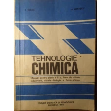 TEHNOLOGIE CHIMICA. MANUAL PENTRU CLASA A X-A