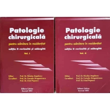 PATOLOGIE CHIRURGICALA PENTRU ADMITERE IN REZIDENTIAT VOL.1-2