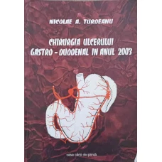 CHIRURGIA ULCERULUI GASTRO-DUODENAL IN ANUL 2003