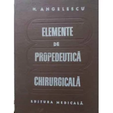 ELEMENTE DE PROPEDEUTICA CHIRURGICALA