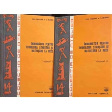 INDRUMATOR PENTRU TEHNOLOGIA STANTARII SI MATRITARII LA RECE VOL.1-2