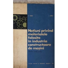 NOTIUNI PRIVIND MATERIALELE FOLOSITE IN INDUSTRIA CONSTRUCTOARE DE MASINI
