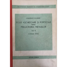 CONSTRUCTII DE MASINI. SCULE ASCHIETOARE SI PORTSCULE PENTRU PRELUCRAREA METALELOR VOL.2