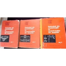 CALCUL DE REZISTENTA IN CONSTRUCTIA DE MASINI VOL.1-3