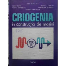 CRIOGENIA IN CONSTRUCTIA DE MASINI